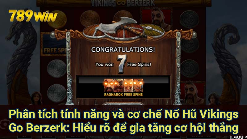 Khuyến mãi Nổ Hũ Vikings Go Berzerk: Tận hưởng ưu đãi hấp dẫn 6 phan-tich-tinh-nang-va-co-che-no-hu-vikings-go-berzerk:-hieu-ro-de-gia-tang-co-hoi-thang