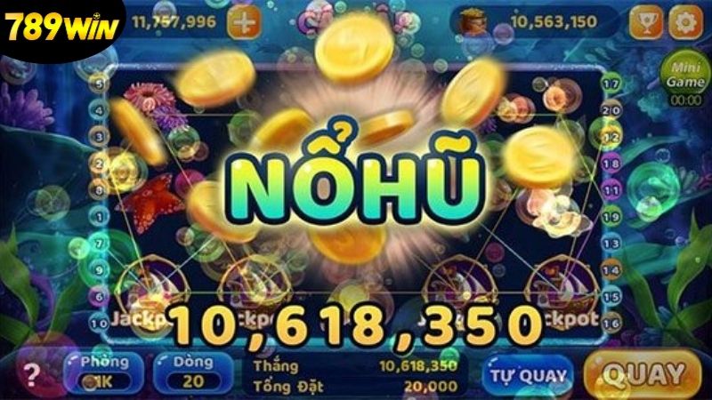 Nổ Hũ 789win - Thế Giới Của Những Vòng Quay Giúp Đổi Đời 1 tong-quan-ve-no-hu-789win